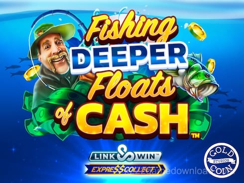 Fishin Deeper Floats of Cash